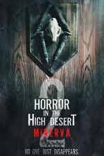 Watch Horror in the High Desert 2: Minerva Tvmuse