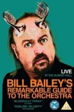 Watch Bill Bailey's Remarkable Guide to the Orchestra Tvmuse