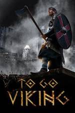 Watch To Go Viking Tvmuse