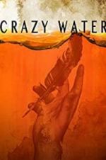 Watch Crazywater Tvmuse