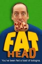 Watch Fat Head Tvmuse