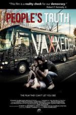 Watch Vaxxed II: The People\'s Truth Tvmuse