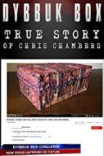 Watch Dybbuk Box: The Story of Chris Chambers Tvmuse