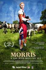 Watch Morris A Life with Bells On Tvmuse