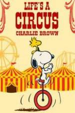 Watch Life Is a Circus, Charlie Brown Tvmuse