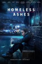Watch Homeless Ashes Tvmuse
