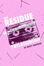 Watch The Residue of a Relationship Tvmuse