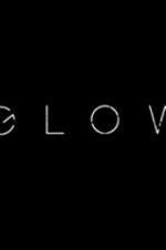 Watch Glow Tvmuse