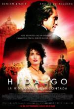 Watch Hidalgo - La historia jamás contada. Tvmuse