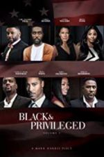 Watch Black Privilege Tvmuse