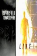 Watch The Magic of David Copperfield The Tornado of Fire Tvmuse