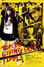 Watch Tokyo Living Dead Idol Tvmuse