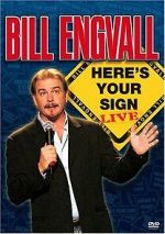 Watch Bill Engvall: Here\'s Your Sign Live (TV Special 2004) Tvmuse