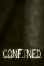 Watch Confined Tvmuse