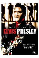 Watch Elvis Presley - The True Story of Tvmuse