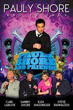 Watch Pauly Shore & Friends Tvmuse