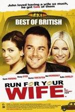 Watch Run for Your Wife Tvmuse