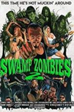 Watch Swamp Zombies 2 Tvmuse