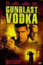 Watch Gunblast Vodka Tvmuse