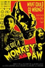 Watch We Got a Monkey\'s Paw Tvmuse