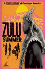 Watch Zulu Summer Tvmuse