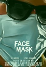 Watch Face Mask (Short 2020) Tvmuse