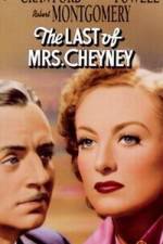 Watch The Last of Mrs. Cheyney Tvmuse