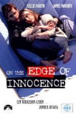 Watch On the Edge of Innocence Tvmuse