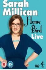 Watch Sarah Millican - Home Bird Live Tvmuse