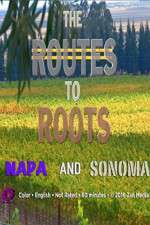 Watch The Routes to Roots: Napa and Sonoma Tvmuse