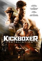 Watch Kickboxer: Retaliation Tvmuse