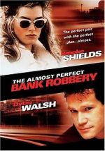 Watch The Almost Perfect Bank Robbery Tvmuse