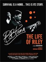 Watch B.B. King: The Life of Riley Tvmuse