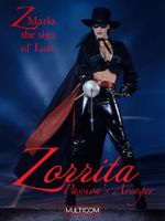 Watch Zorrita: Passion\'s Avenger Tvmuse