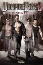 Watch Vampire Boys 2 The New Brood Tvmuse