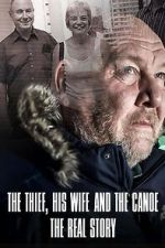 Watch The Thief, His Wife and the Canoe: The Real Story Tvmuse