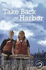 Watch Take Back the Harbor Tvmuse