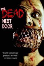 Watch The Dead Next Door Tvmuse