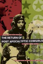 Watch The Return of Post Apocalyptic Cowgirls Tvmuse