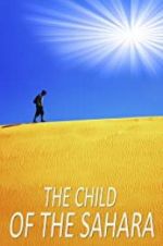 Watch The Child of the Sahara Tvmuse