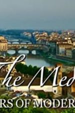 Watch The Medici: Makers of Modern Art Tvmuse