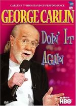 Watch George Carlin: Doin\' It Again Tvmuse