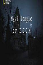 Watch National Geographic Nazi Temple of Doom Tvmuse