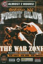 Watch Ghetto Ass Fight Club The War Zone Tvmuse