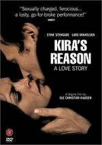 Watch Kira\'s Reason: A Love Story Tvmuse