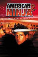 Watch American Ninja 2: The Confrontation Tvmuse