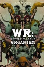 Watch WR: Mysteries of the Organism Tvmuse