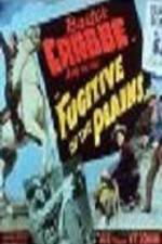 Watch Fugitive of the Plains Tvmuse