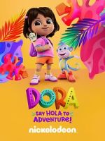 Watch Dora: Say Hola to Adventure! (TV Special 2023) Tvmuse