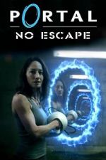 Watch Portal: No Escape Tvmuse